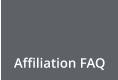 Affiliation FAQ
