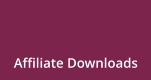 Affiliate Downloads